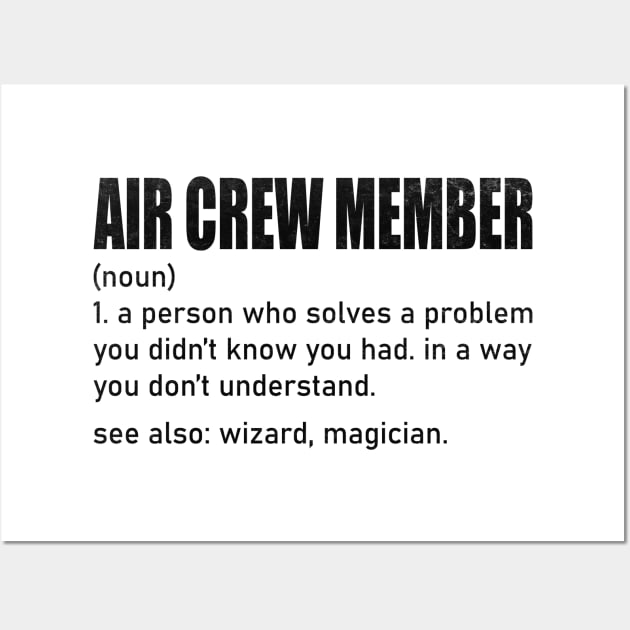 Funny Air Crew Member Definition Wall Art by WildFoxFarmCo